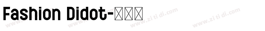 Fashion Didot字体转换